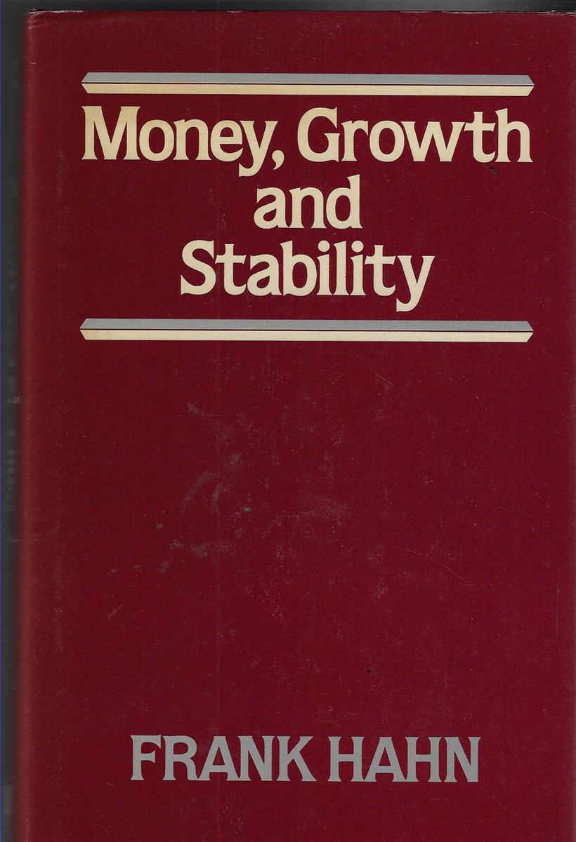 Money, Growth and Stability
