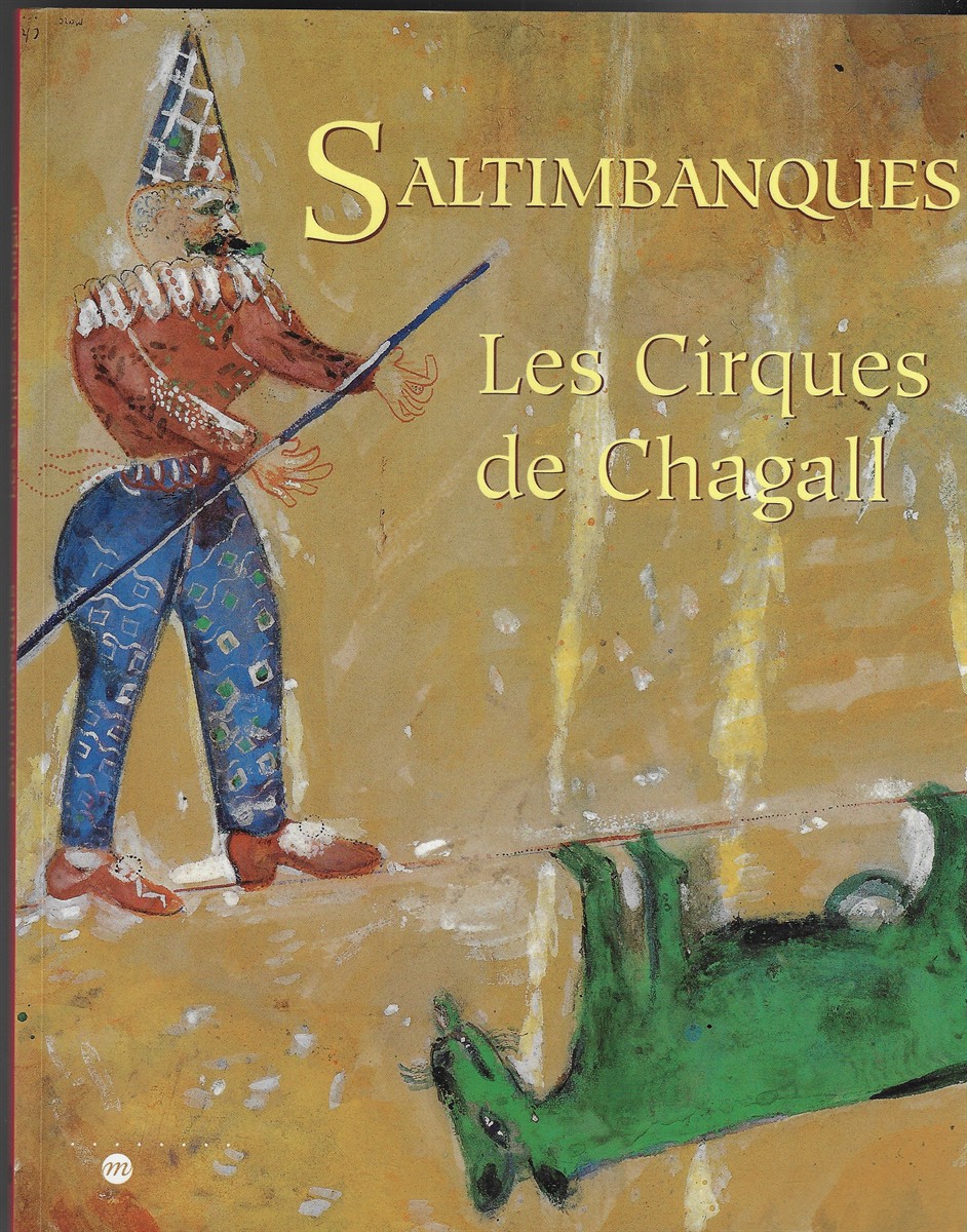 Saltimbanques Cirques Chagall; Les Cirques De Chagall