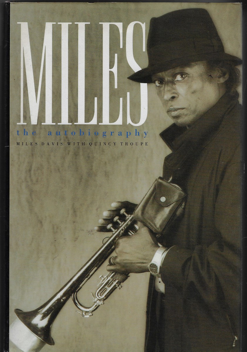 Miles; The Autobiography