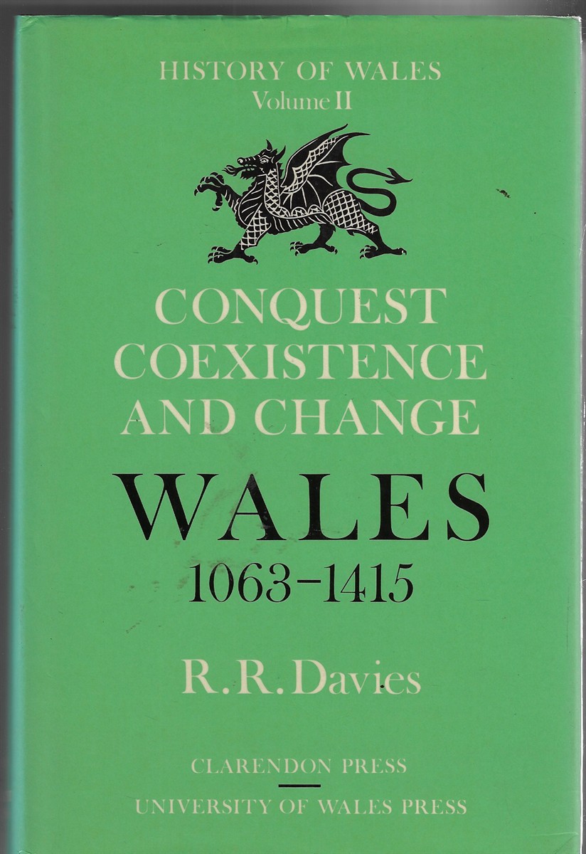 Wales: Conquest, Coexistence and Change ; 1063-1415