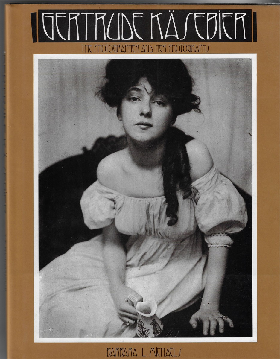 Image for Gertrude Kasebier; The Photographer and Her Photographs Gertrude Kasebier; The Photographer and Her Photographs