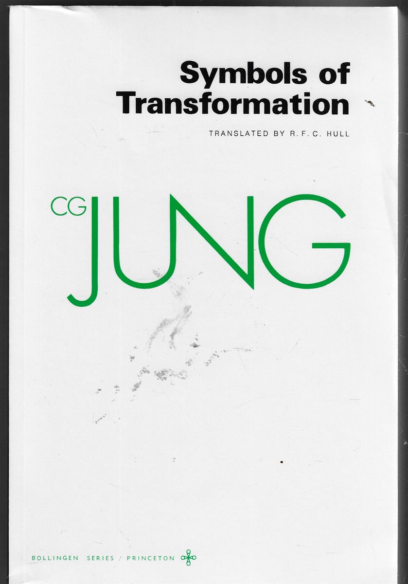 Image for Collected Works of C. G. Jung; Volume V Symbols of Transformation Collected Works of C. G. Jung; Volume V Symbols of Transformation