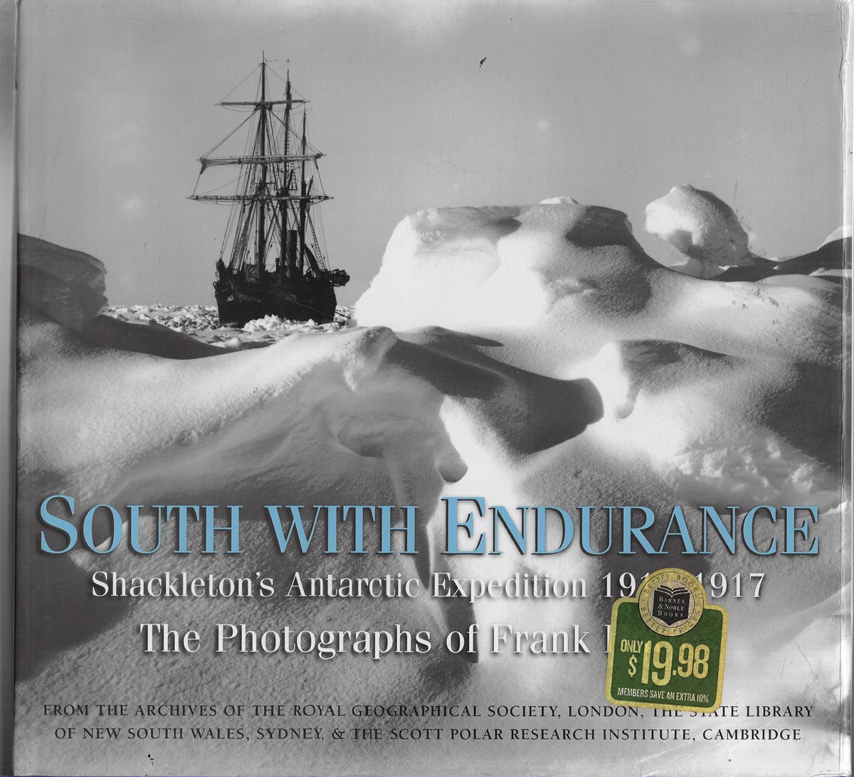 South with Endurance; Shackleton's Antarctic Expedition 1914-1917