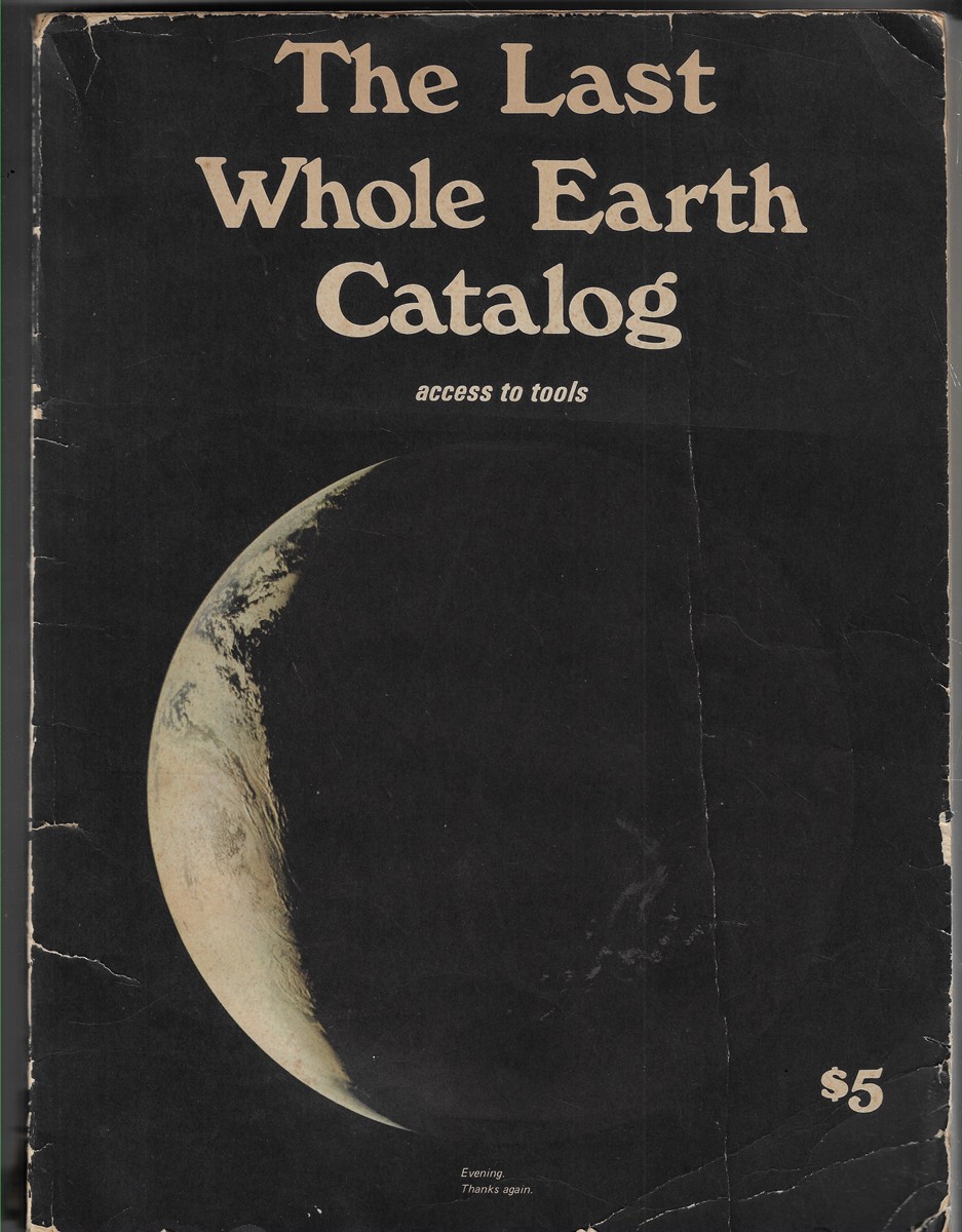The Last Whole Earth Catalog