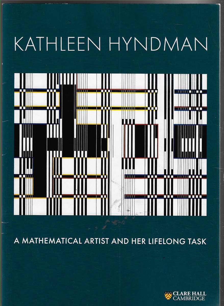 Kathleen Hyndman; A Mathematical Artist and her Lifelong Task