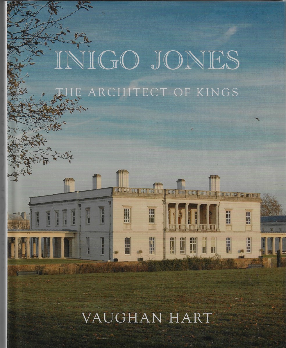 Image for Inigo Jones; The Architect of Kings Inigo Jones; The Architect of Kings