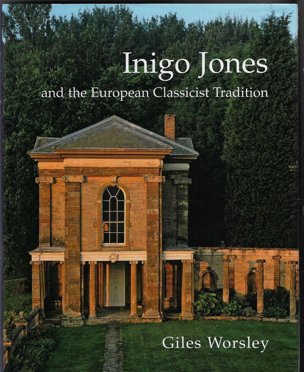 Image for Inigo Jones; and the European Classicist Tradition Inigo Jones; and the European Classicist Tradition