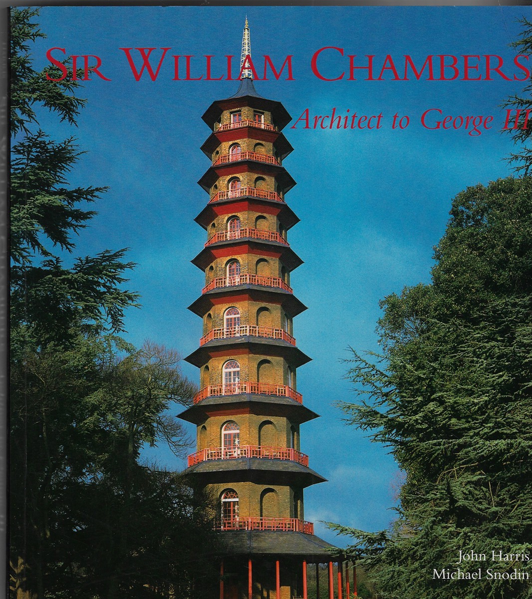 Image for Sir William Chambers ; Architect to George III Sir William Chambers ; Architect to George III