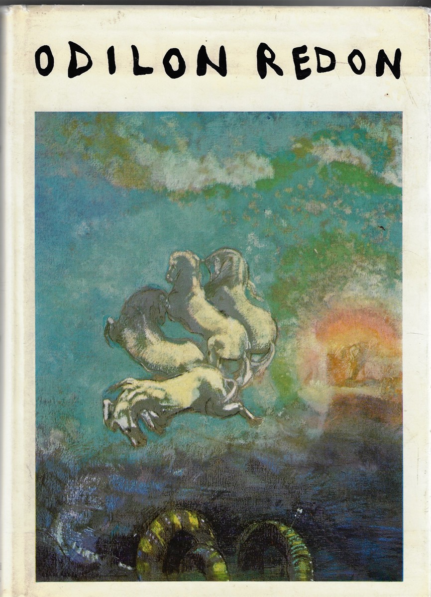 Image for Odilon Redon; Fantasy and Colour Odilon Redon; Fantasy and Colour