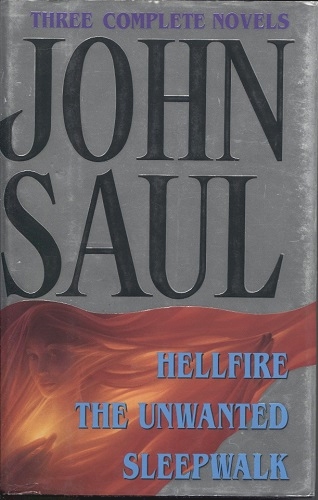 Image for John Saul Three Complete Novels: Hellfire; The Unwanted; Sleepwalk