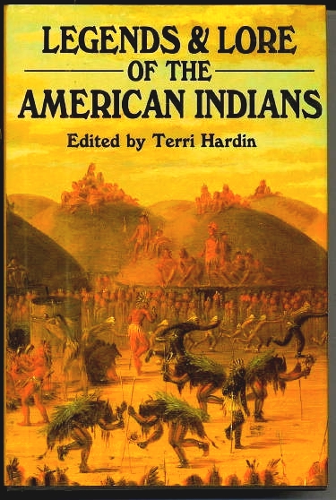 Image for Legends And Lore Of The American Indians