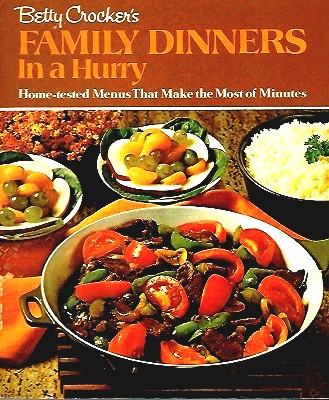 Image for Betty Crocker's Family Dinners In a Hurry