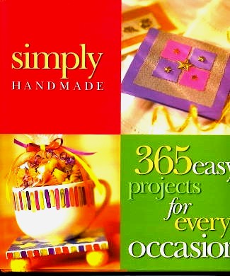 Image for Simply Handmade 365 Easy Projects for Every Occasion