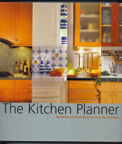 Image for The Kitchen Planner Hundreds of Great Ideas for Your New Kitchen