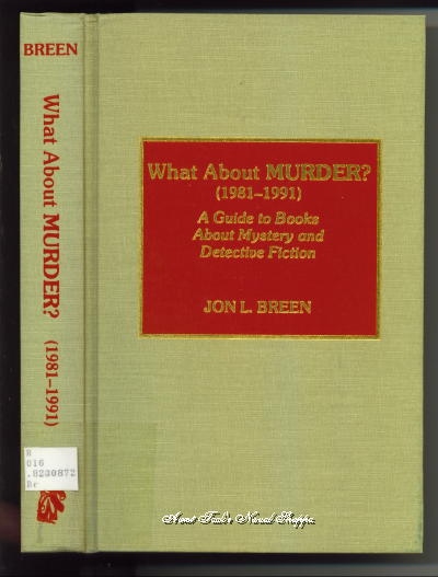 Image for What About Murder? (1981-1991) A Guide To Books About Mystery And Detective Fiction