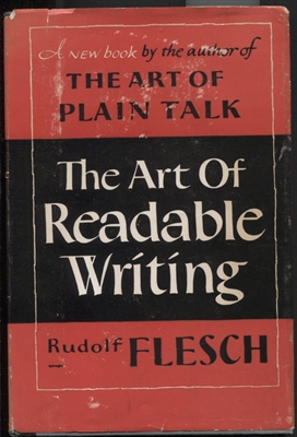 The Art Of Readable Writing A New Book by the Author of the Art of Plain Talk