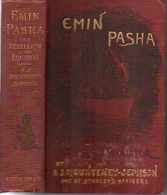 Image for Emin Pasha And The Rebellion At The Equator A Story of Nine Months' Experiences in the Last of the Soudan Provinces