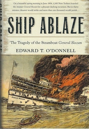 Image for Ship Ablaze The Tragedy of the Steamboat General Slocum