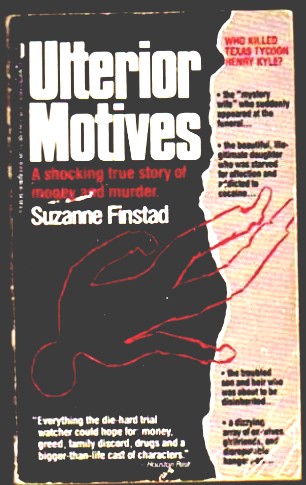 Image for Ulterior Motives A Shocking True Story of Money and Murder