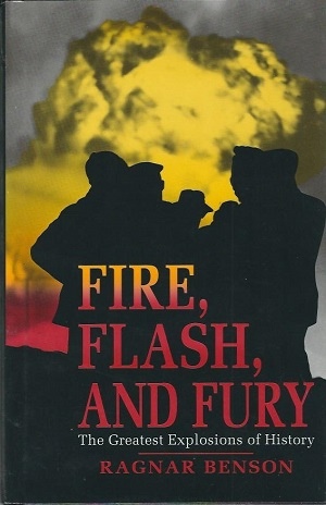 Image for Fire, Flash, And Fury The Greatest Explosions of History