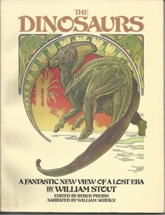 Image for The Dinosaurs A Fantastic View of a Lost Era