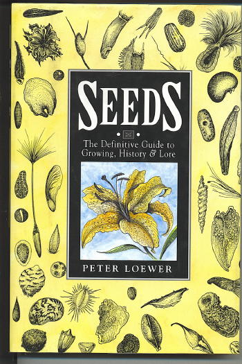 Image for SEEDS The Definitive Guide to Growing, History & Lore