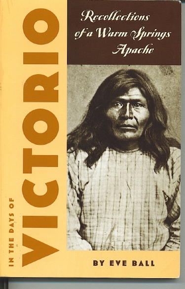 Image for In The Days Of Victorio, Recollections of a Warm Springs Apache
