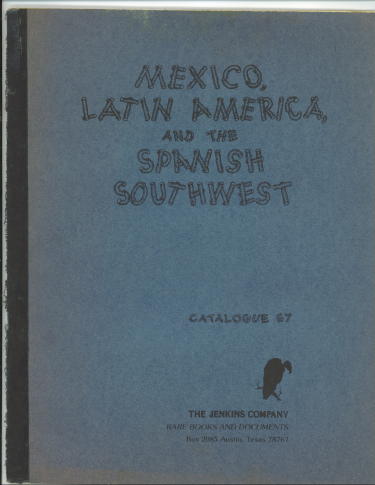 Image for Mexico, Latin America And The Spanish Southwest, Catalogue 67