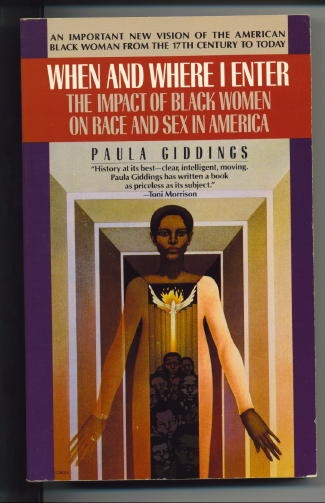 Image for When And Where I Enter (the Impact Of Black Women On Race And Sex In America)