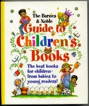Image for The Barnes & Noble Guide To Children's Books