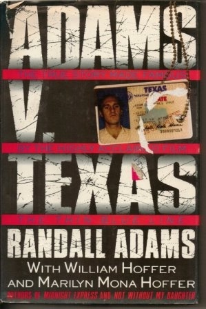 Image for Adams V. Texas The True Story Made Famous by the Highly Acclaimed Film "The Thin Blue Line"