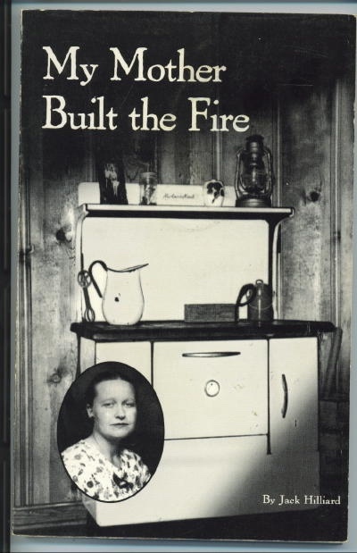 Image for My Mother Built The Fire Stories of Growing Up in the Country