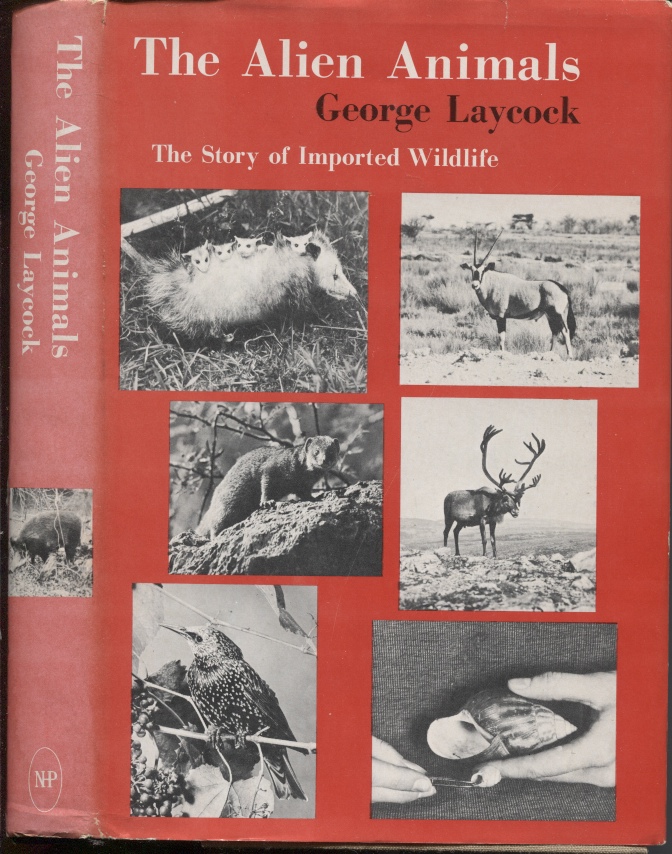 The Alien Animals The Story of Imported Wildlife