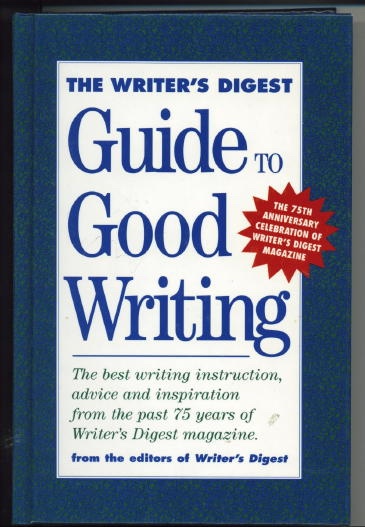 Image for The Writer's Digest Guide To Good Writing
