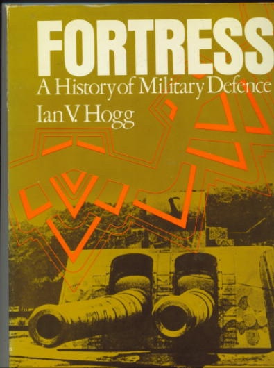 Image for Fortress, A History Of Military Defence