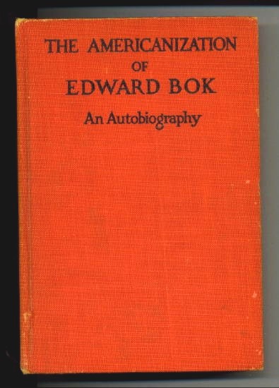 Image for The Americanization Of Edward Bok
