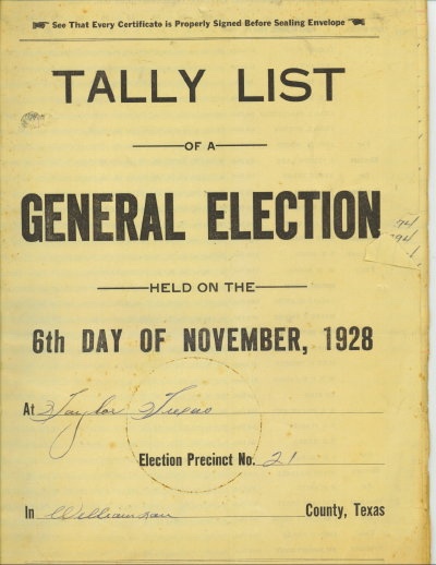 Image for Tally List Of A General Election Held On The 6th Day Of November 1928 Taylor, Texas