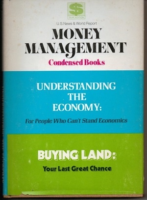 Image for Understanding The Economy [for People Who Can't Stand Economics] / Buying Land [your Last Great Chance]