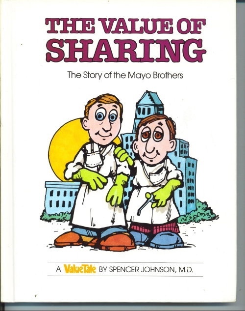 Image for The Value Of Sharing, The Story Of The Mayo Brothers