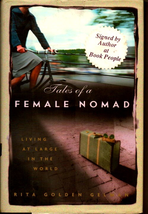 Image for Tales Of A Female Nomad, Living At Large In The World