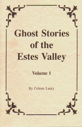 Image for Ghost Stories Of The Estes Valley, Vol.1