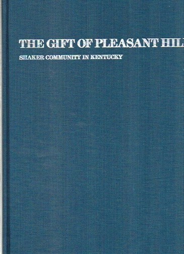 Image for The Gift of Pleasant Hill Shaker Community in Kentucky