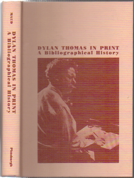 Image for Dylan Thomas in Print  A Bibliographical History