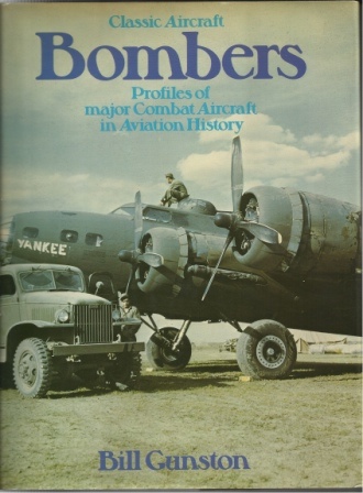 Image for Classic Aircraft Bombers Profiles of Major Combat Aircraft in Aviation History