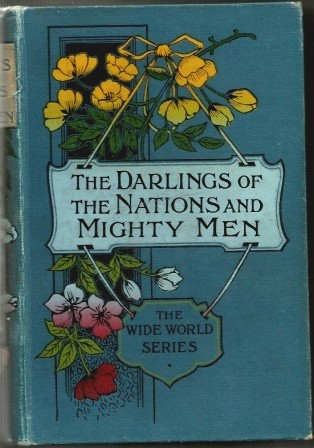 Image for The Darlings Of The Nations; Mighty Men And Their Daring Deeds Two Books in One.