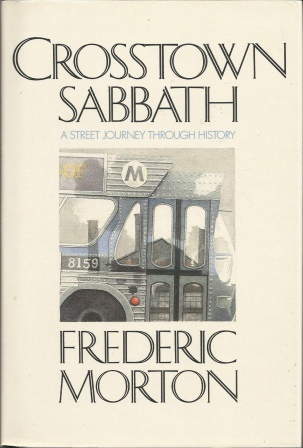 Image for Crosstown Sabbath  A Street Journey Through History
