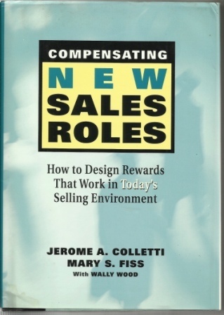 Image for Compensating New Sales Roles  How to Design Rewards That Work in Today's Selling Environment
