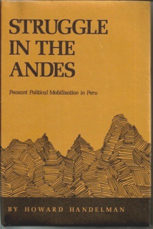Image for Struggle in the Andes  Peasant Political Mobilization in Peru