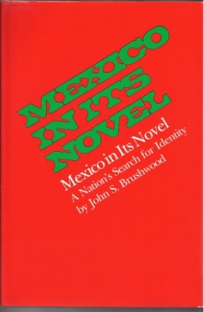 Image for Mexico in Its Novel  A Nation's Search for Identity