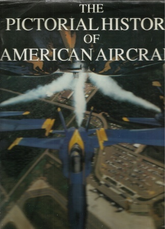 Image for Pictorial History of American Aircraft